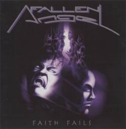 Fallen Angel (SWE) : Faith Fails